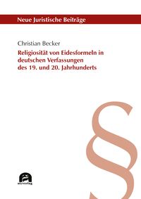 Produktbild: Religiosit&auml;t von Eidesformeln in deutschen Verfassungen des 19. und 20. Jahrhunderts