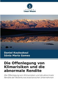 Produktbild: Die Offenlegung von Klimarisiken und die abnormale Rendite