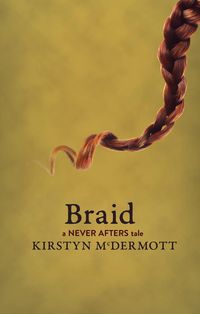 Produktbild: Braid (Never Afters, #4)