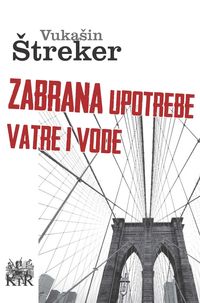 Produktbild: Zabrana upotrebe vatre i vode