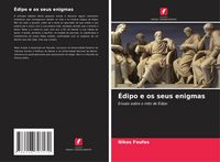 Produktbild: &Eacute;dipo e os seus enigmas