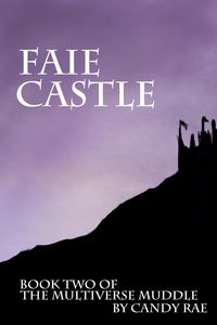 Produktbild: Faie Castle (The Multiverse Muddle, #2)