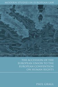 Produktbild: The Accession of the European Union to the European Convention on Human Rights