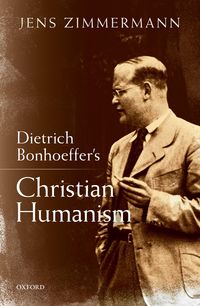 Produktbild: Dietrich Bonhoeffer's Christian Humanism