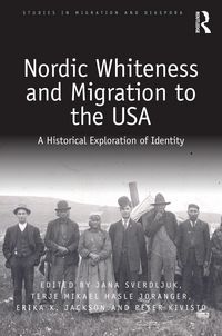 Produktbild: Nordic Whiteness and Migration to the USA