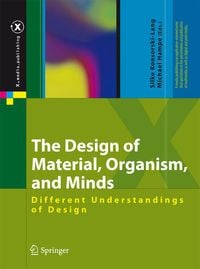 Bild vom Artikel The Design of Material, Organism, and Minds vom Autor Silke Konsorski-Lang