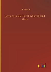 Produktbild: Lessons in Life, For all who will read them