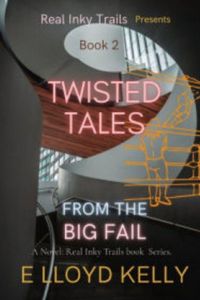Produktbild: Twisted Tales from the Big Fail
