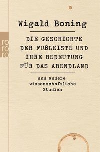 Produktbild: Die Geschichte der Fu&szlig;leiste und ihre Bedeutung f&uuml;r das Abendland