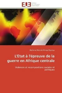 Produktbild: Maindo Monga Ngonga, A: L'Etat &agrave; l'&eacute;preuve de la guerre en A