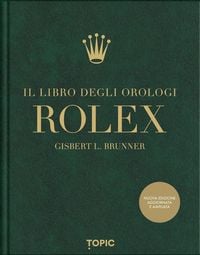Produktbild: Rolex. Il libro degli orologi