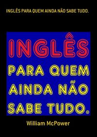 Produktbild: Ingl&ecirc;s Para Quem Ainda N&atilde;o Sabe Tudo.