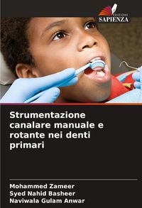 Produktbild: Strumentazione canalare manuale e rotante nei denti primari