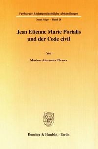 Produktbild: Jean Etienne Marie Portalis und der Code civil.