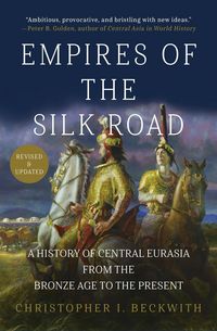 Produktbild: Empires of the Silk Road (Revised and Updated)