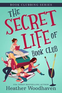 Produktbild: The Secret Life of Book Club (Book Clubbing, #1)