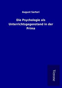 Produktbild: Die Psychologie als Unterrichtsgegenstand in der Prima