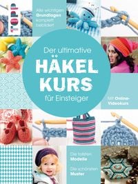 Produktbild: Der ultimative H&Auml;KELKURS f&uuml;r Einsteiger