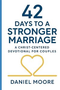 Produktbild: 42 Days to a Stronger Marriage