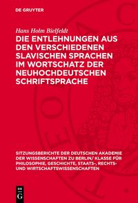 Produktbild: Die Entlehnungen aus den verschiedenen slavischen Sprachen im Wortschatz der neuhochdeutschen Schriftsprache