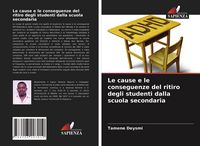 Produktbild: Le cause e le conseguenze del ritiro degli studenti dalla scuola secondaria