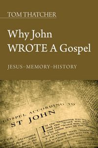 Produktbild: Why John Wrote a Gospel