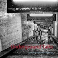 Bild vom Artikel Underground Talks vom Autor Daniel Sean Kaiser