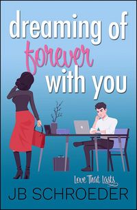 Produktbild: Dreaming of Forever with You (Love That Lasts, #3)
