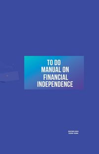 Produktbild: To Do Manual On Financial Independence