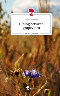 Produktbild: Hiding between grapevines. Life is a Story - story.one