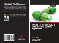 Produktbild: KAl(SO4)2.12H2O (a&iquest;un) katalizowana synteza organiczna
