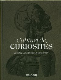Produktbild: Cabinet de curiosit&eacute;s : insolites, m&eacute;dicales et macabres