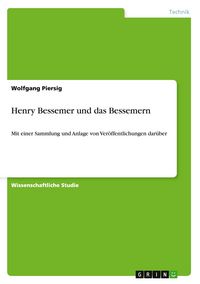 Produktbild: Henry Bessemer und das Bessemern