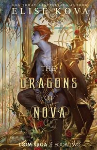 Bild vom Artikel The Dragons of Nova vom Autor Elise Kova