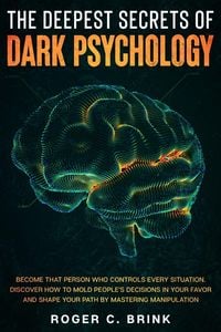 Produktbild: The Deepest Secrets of Dark Psychology