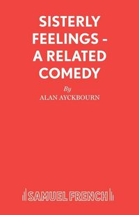 Produktbild: Sisterly Feelings - A Related Comedy
