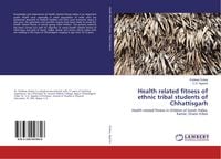 Produktbild: Health related fitness of ethnic tribal students of Chhattisgarh