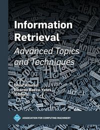 Produktbild: Information Retrieval: Advanced Topics and Techniques