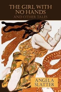 Produktbild: The Girl with No Hands (and Other Tales)