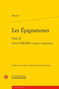Produktbild: Les Epigrammes Tome 2 : Livres Viii-Xiv et Pieces Douteuses