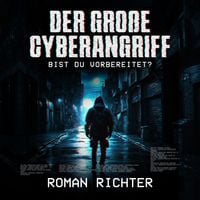 Produktbild: Der gro&szlig;e Cyberangriff: Bist du vorbereitet?