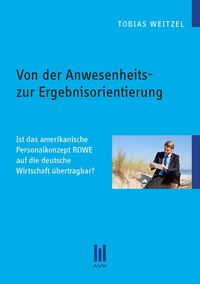 Produktbild: Von der Anwesenheits- zur Ergebnisorientierung