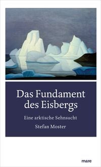 Bild vom Artikel Das Fundament des Eisbergs vom Autor Stefan Moster