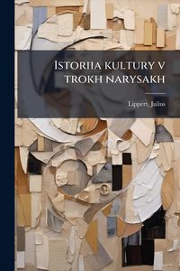 Produktbild: Istoriia kultury v trokh narysakh
