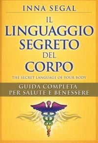 Produktbild: Il linguaggio segreto del corpo
