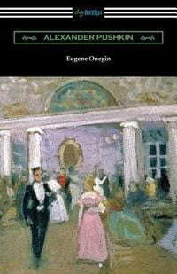 Produktbild: Eugene Onegin: (Translated by Henry Spalding)