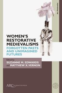 Produktbild: Women's Restorative Medievalisms