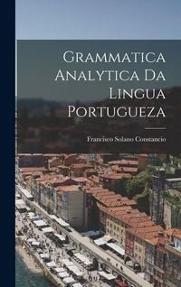 Produktbild: Grammatica Analytica da Lingua Portugueza