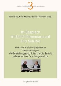 Produktbild: Im Gespr&auml;ch mit Ulrich Oevermann und Fritz Sch&uuml;tze