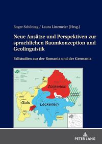 Produktbild: Neue Ans&auml;tze und Perspektiven zur sprachlichen Raumkonzeption und Geolinguistik